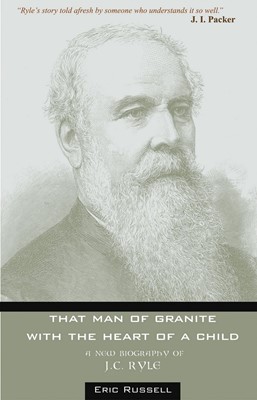 That Man of Granite with the Heart of a Child (Hard Cover)