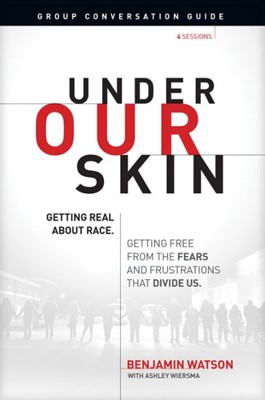Under Our Skin Group Conversation Guide (Paperback)