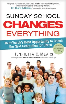 Sunday School Changes Everything (Hard Cover)