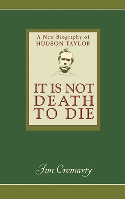 It is not Death to Die (Hard Cover)