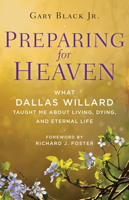 Preparing for Heaven (Paperback)