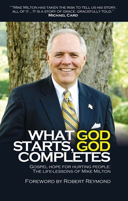 What God Starts, God Completes (Paperback)