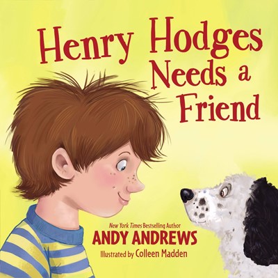 Henry Hodges Needs A Friend (Hard Cover)