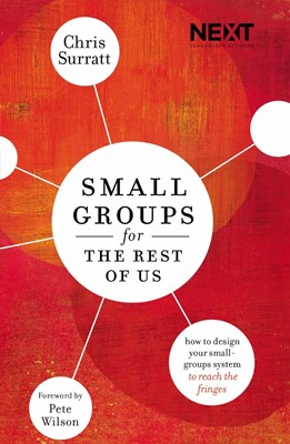 Small Groups For The Rest Of Us (Paperback)