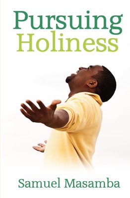 Pursuing Holiness (Paperback)
