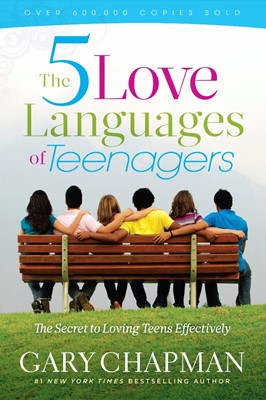 The 5 Love Languages Of Teenagers (Paperback)