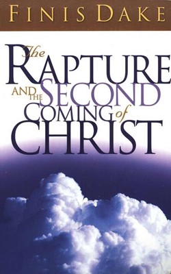 The Rapture And The Second Coming Of Christ (Paperback)