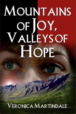 Mountains Of Joy Valleys Of Hope (Paperback)