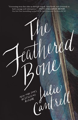 The Feathered Bone (Hard Cover)