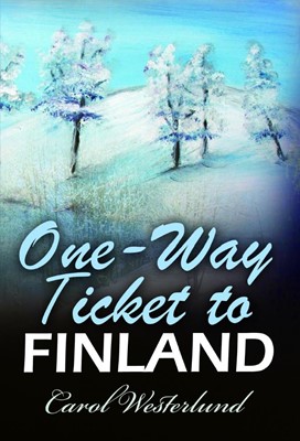 One-Way Ticket To Finland (Paperback)