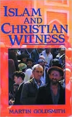 Islam and Christian Witness (Paperback)