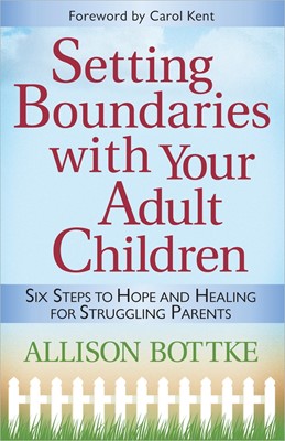 Setting Boundaries With Your Adult Children (Paperback)