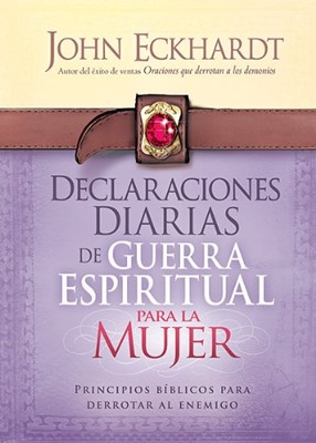 Declaraciones Diarias de Guerra Espiritual Para la Mujer (Paperback)