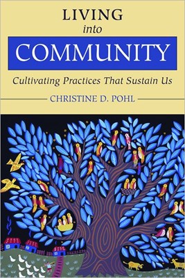 Living into Community (Paperback)