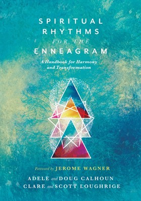 Spiritual Rhythms For The Enneagram (Paperback)