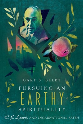 Pursuing An Earthly Spirituality (Paperback)
