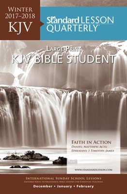 Standard Lesson Quarterly KJV Bible Student LP Winter 2017 (Paperback)