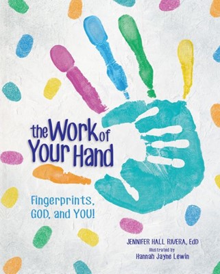 The Work of Your Hand (Hard Cover)