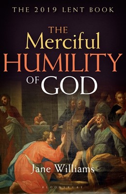 Merciful Humility of God, The - Lent 2019 (Paperback)