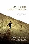 Living The Lord's Prayer (Paperback)