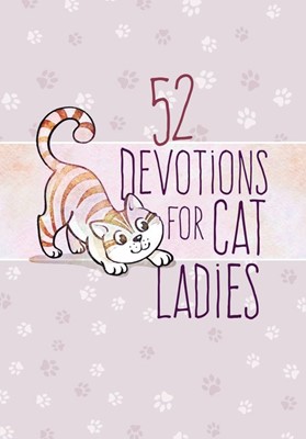 52 Devotions for Cat Ladies (Hard Cover)