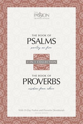 Passion Translation: Psalms & Proverbs (2nd Edition) (Paperback)