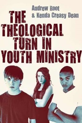 The Theological Turn in Youth Ministry (Paperback)
