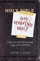 God Behaving Badly (Paperback)
