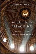 The Glory Of Preaching (Paperback)