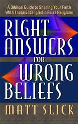 Right Answers For Wrong Beliefs (Paperback)