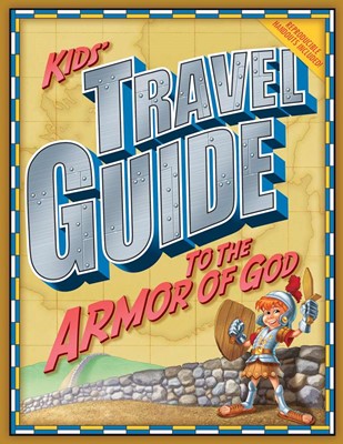 Kids' Travel Guide Armor Of God (Paperback)