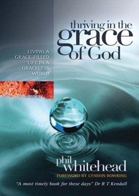 Thriving In The Grace Of God (Paperback)