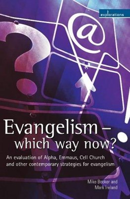 Evangelism - Which Way Now? (Paperback)