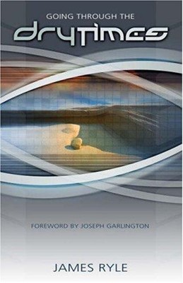 Going Through Dry Times (Paperback)