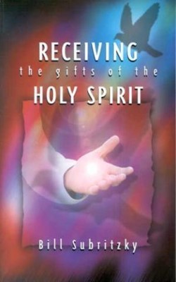 Receiving The Gifts Of The Holy Spirit (Paperback)