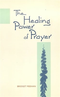 The Healing Power of Prayer (Paperback)