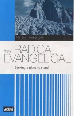 The Radical Evangelical (Paperback)