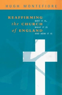 Reaffirming the Church of England (Paperback)