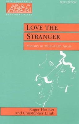 Love the Stranger (Paperback)