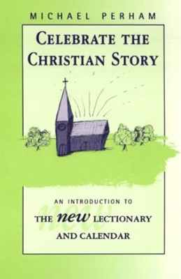 Celebrate The Christian Story (Paperback)