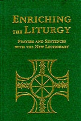 Enriching The Liturgy (Cased) (Hard Cover)