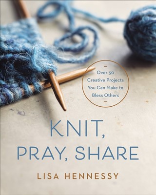 Knit, Pray, Share (Paperback)