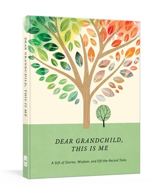 Dear Grandchild, This is Me (Diary)