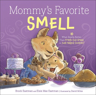 Mommy's Favorite Smell (Hard Cover)