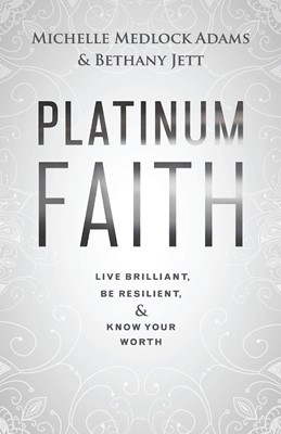 Platinum Faith (Paperback)