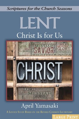 Christ Is for Us - [Large Print] (Paperback)