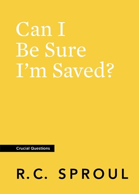 Can I Be Sure I'm Saved? (Paperback)