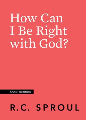 How Can I Be Right with God? (Paperback)