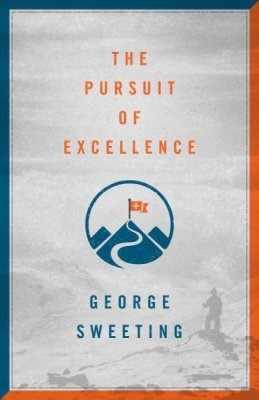 The Pursuit of Excellence (Paperback)