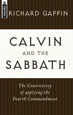 Calvin And The Sabbath (Paperback)
